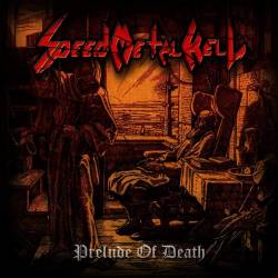 Speed Metal Hell : Prelude of Death
